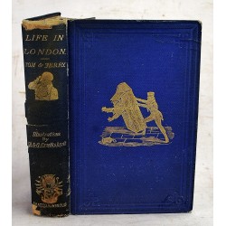 Tom and Jerry Life in London or the Day and Night Scenes of Jerry Hawthorn, Esq and His Elegant Friend Corinthian Tom in Their Rambles and Sprees Through the Metropolis